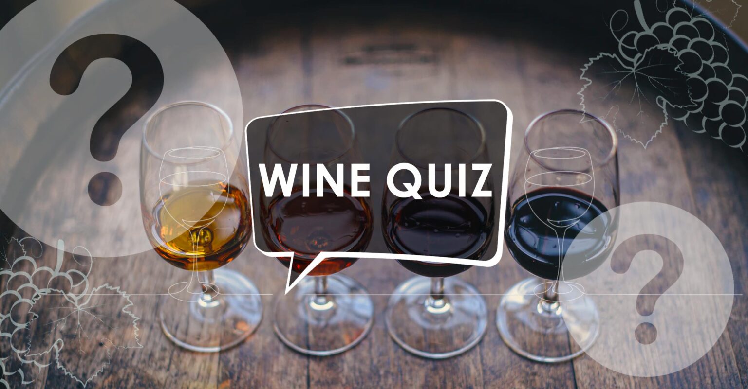 Wine Quiz – Wine Terms – Grape To Glass