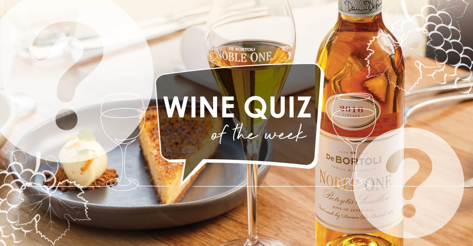 Wine Quiz Wine & Desserts Grape to Glass