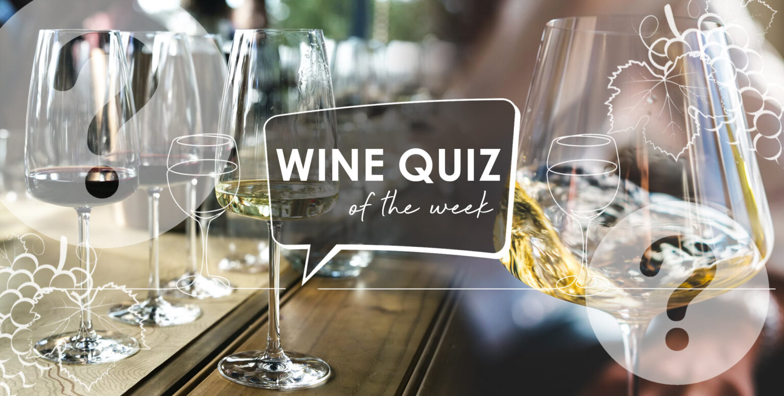 Wine Quiz Tasting Wine Grape to Glass