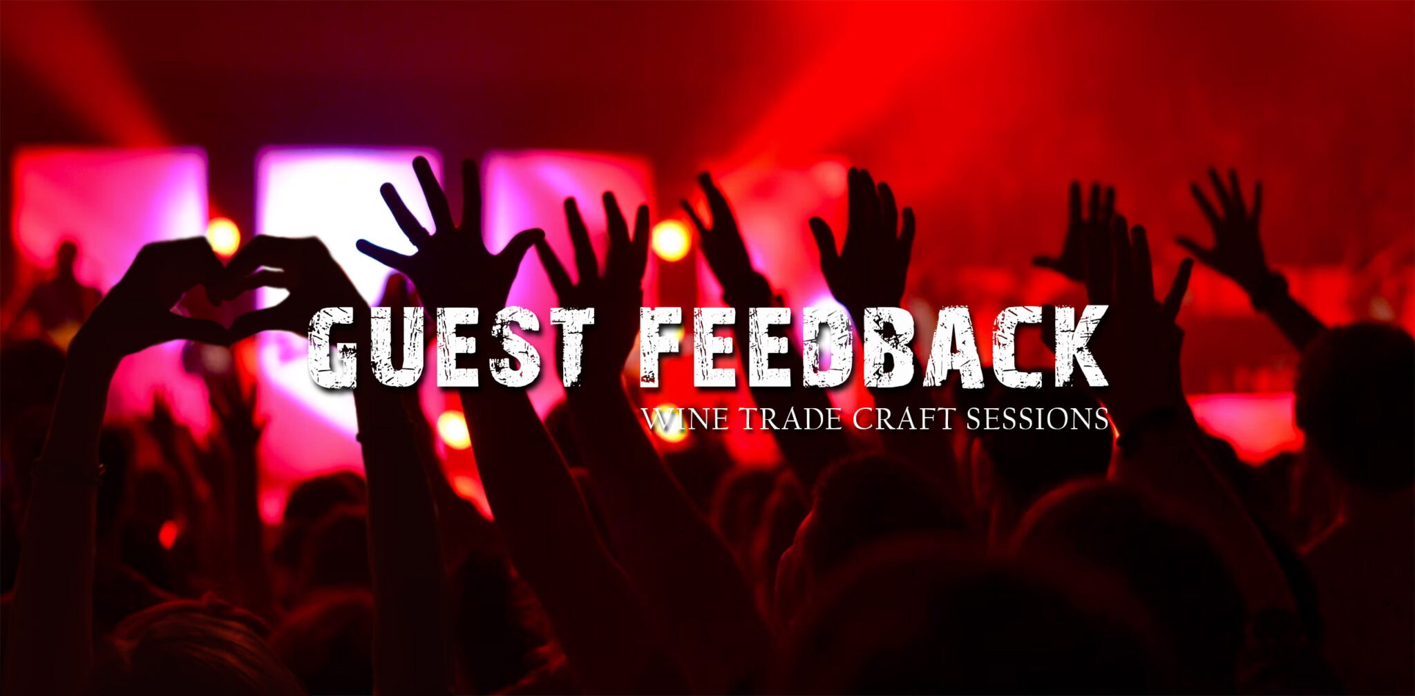 Guest Feedback – Grape to Glass